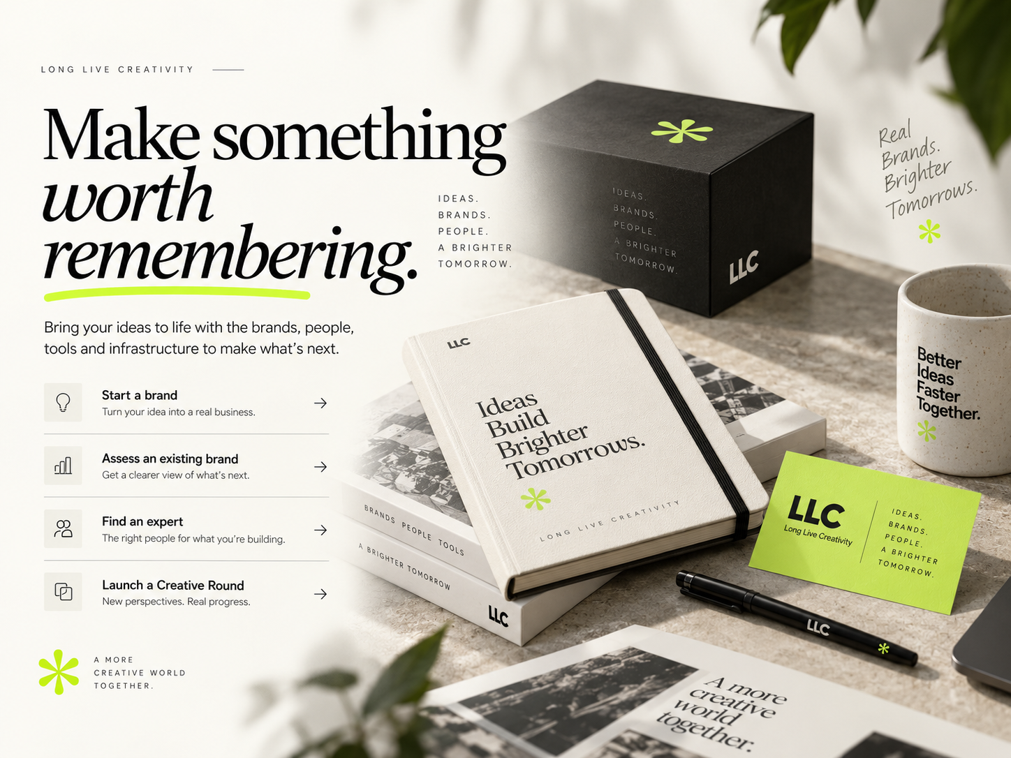 Make something worth remembering / supplied design reference